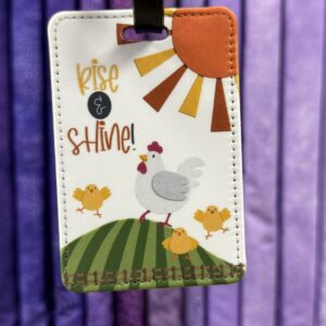 Luggage Tag: Rise & Shine Chickens