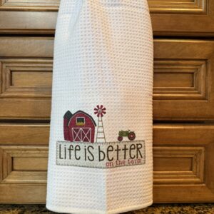 Kitchen Towel: Life is Better on the Farm (Barn)