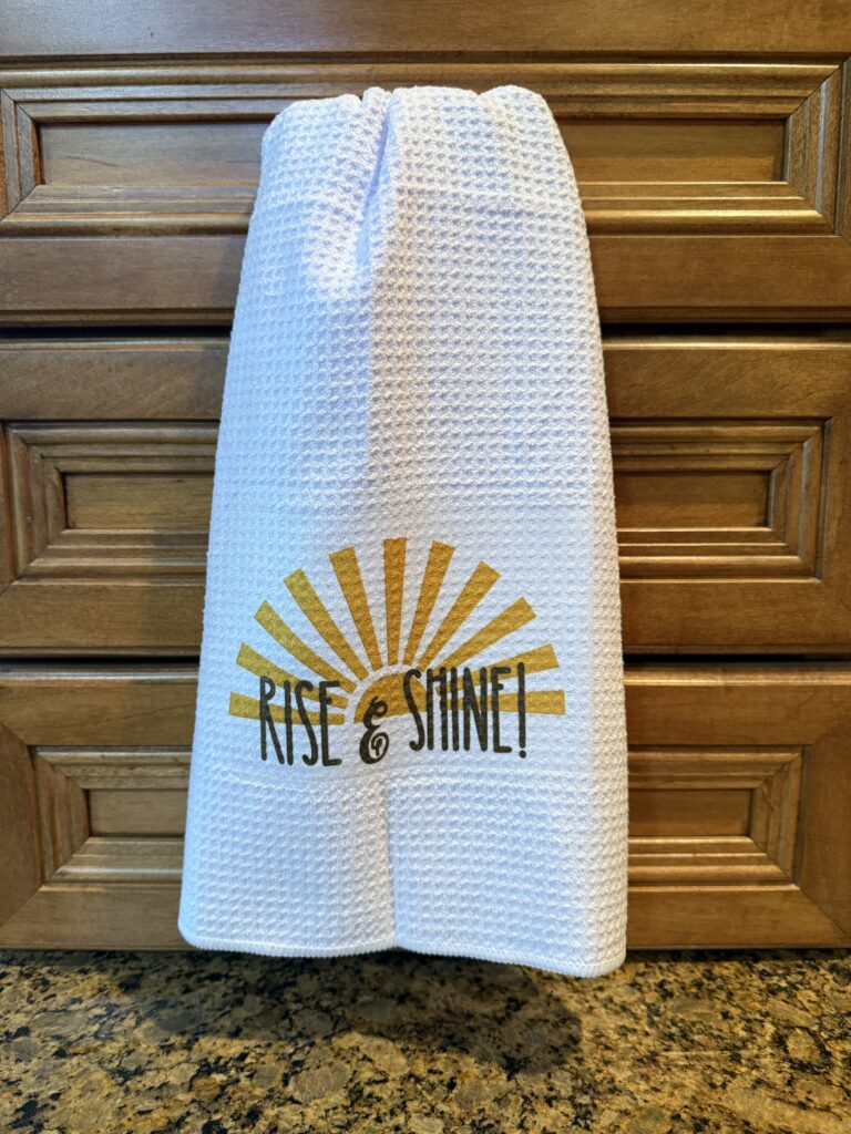 Kitchen Towel: Rise and Shine