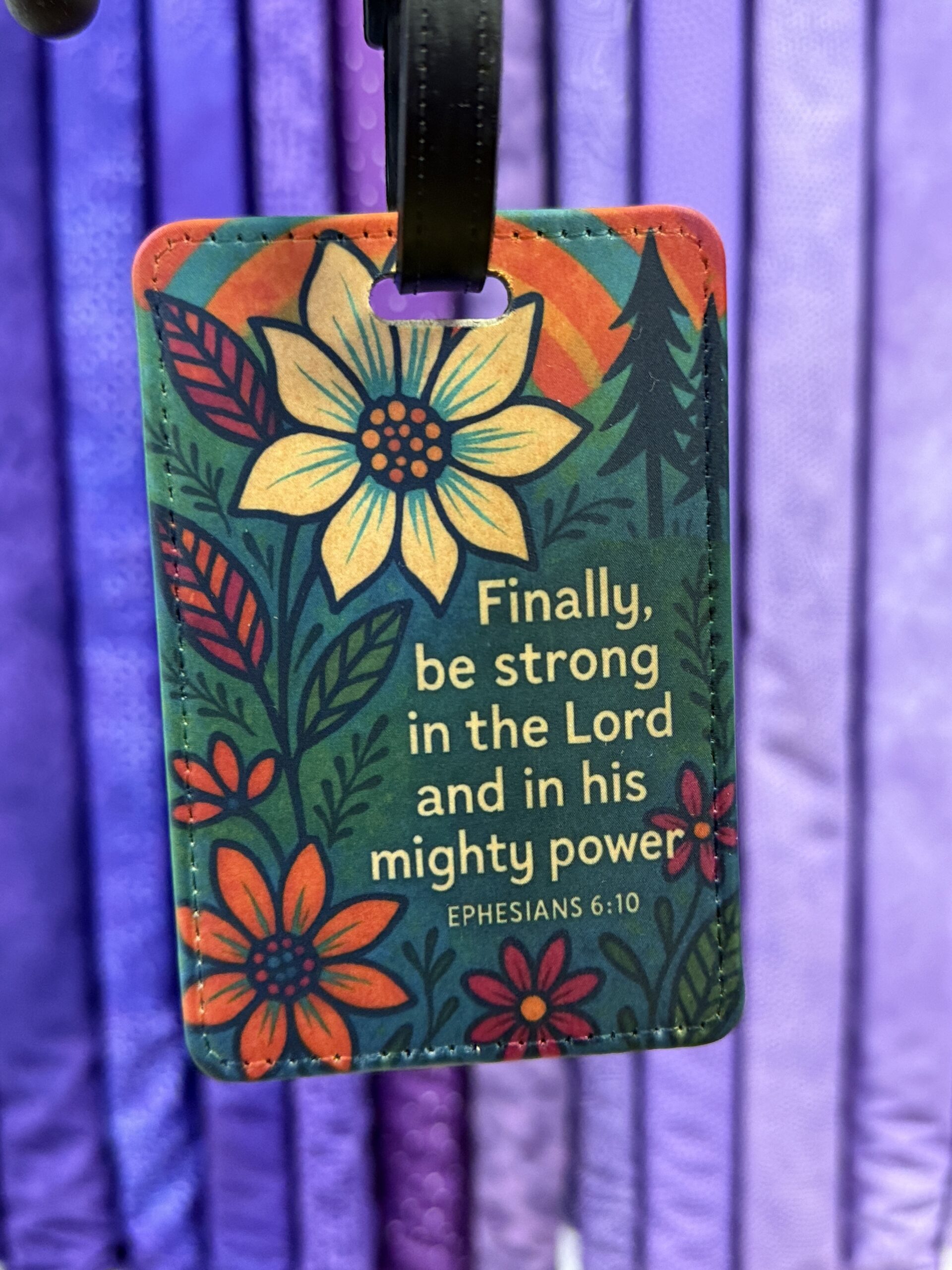 Luggage Tag: Finally, Be Strong