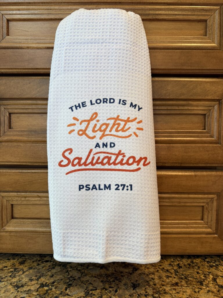 Kitchen Towel: Psalm 27:1